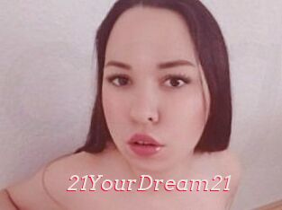 21YourDream21