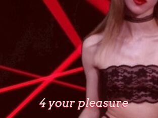 4_your_pleasure