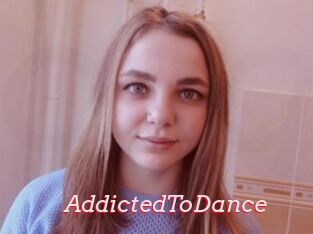 AddictedToDance