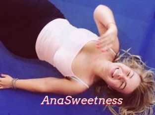 AnaSweetness