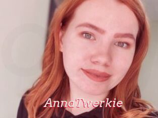 AnnaTwerkie