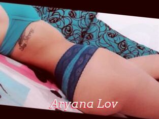 Aryana_Lov