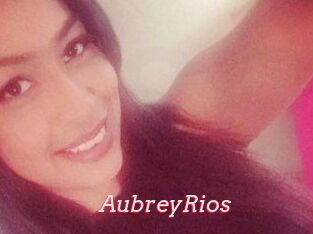 Aubrey_Rios