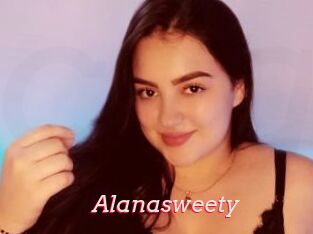 Alanasweety