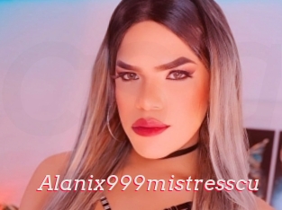 Alanix999mistresscu