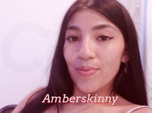 Amberskinny