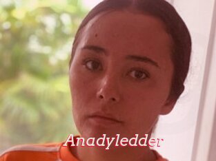Anadyledder