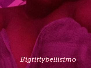 Bigtittybellisimo