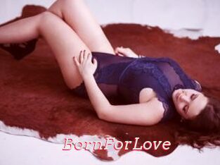 BornForLove