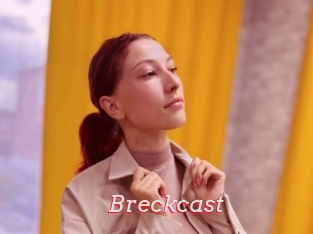 Breckcast