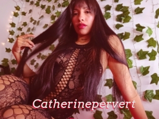 Catherinepervert