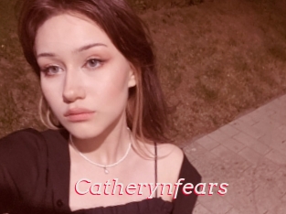 Catherynfears