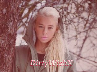 DirtyWishX