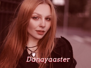 Danayaaster