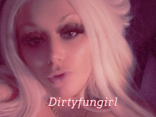 Dirtyfungirl