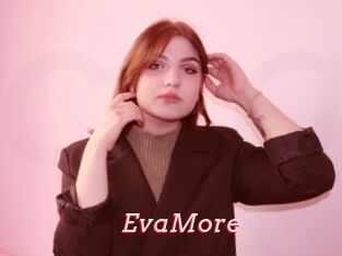 EvaMore