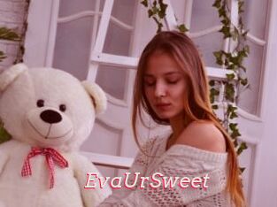 EvaUrSweet