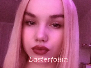 Easterfollin