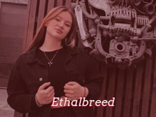 Ethalbreed