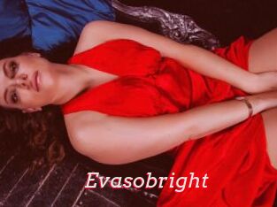 Evasobright