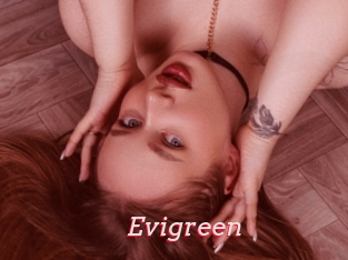 Evigreen