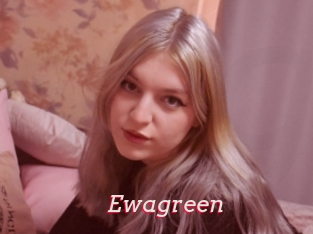 Ewagreen