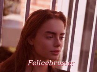 Felicebruster