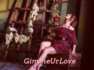 GimmeUrLove