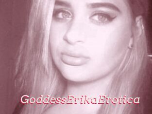 GoddessErikaErotica