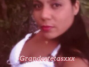 Grandestetasxxx