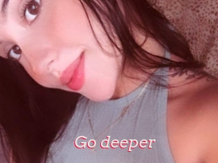 Go_deeper