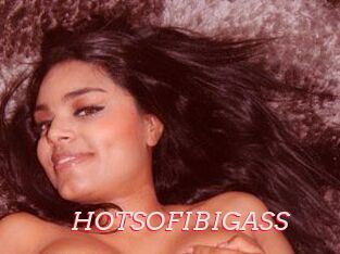 HOTSOFIBIGASS