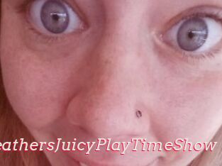 HeathersJuicyPlayTimeShow