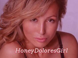 HoneyDoloresGirl