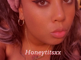 Honeytitsxx