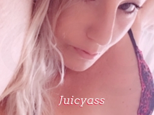 Juicyass