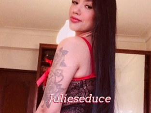 Julieseduce