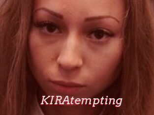 KIRAtempting