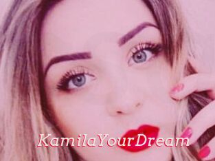 KamilaYourDream