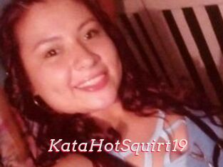 KataHotSquirt19