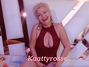 Kaattyrosse