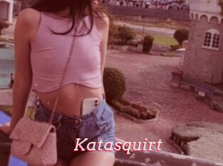 Katasquirt