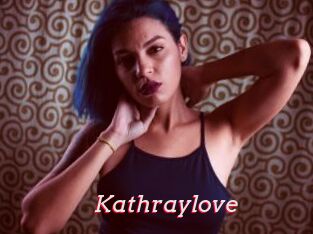 Kathraylove