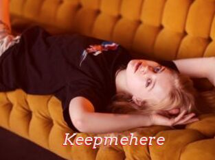 Keepmehere