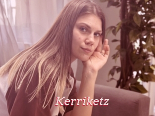 Kerriketz