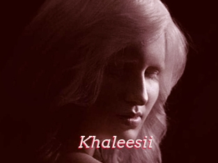 Khaleesii