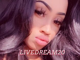 LIVEDREAM20