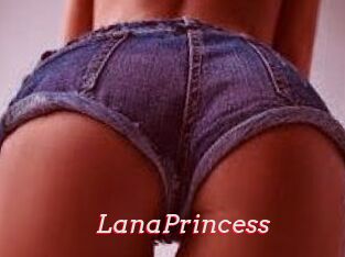 LanaPrincess