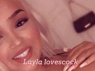 Layla_lovescock