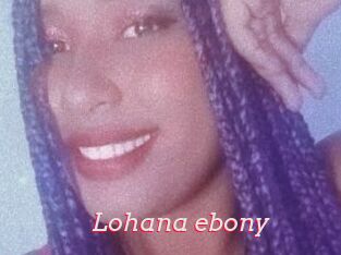 Lohana_ebony